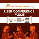 AutomationEdge anuncia “User Conference 2025” com foco na troca de experiências sobre automação no país