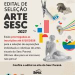 Inscrições da 7ª edição do ArteSesc Paraná se estendem até 6 de outubro